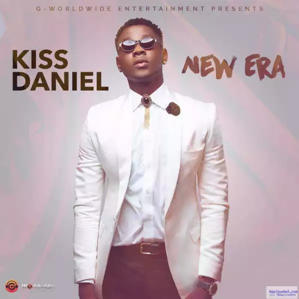 Kiss Daniel’s “New Era” Album Dropped [Download Now!!]